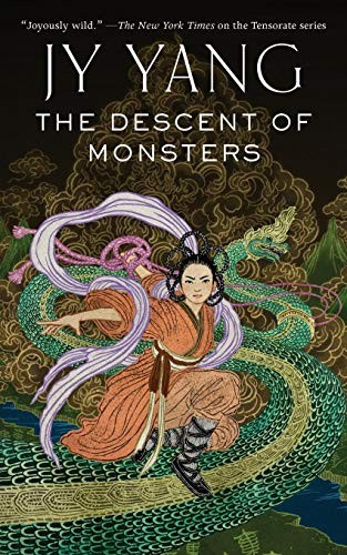 JY Yang: The Descent of Monsters (The Tensorate Series) (Tor.com)