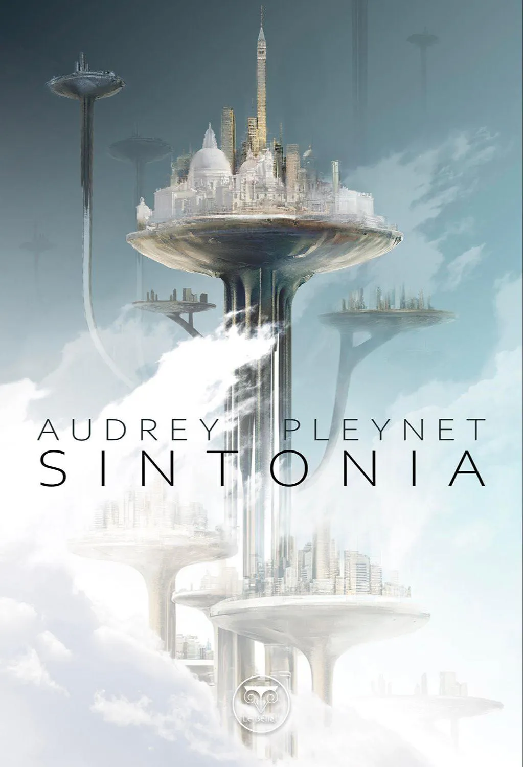 Audrey Pleynet: Sintonia (2025, Le Bélial')
