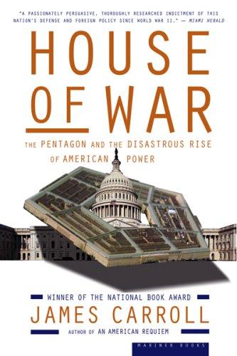 James Carroll: House of War (2007, Mariner Books)