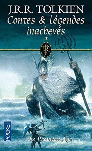 J.R.R. Tolkien, Christopher Tolkien: Contes et légendes inachevées (French language, 2001, Presses Pocket)