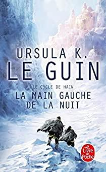 Ursula K. Le Guin: La main gauche de la nuit (EBook, français language, 2021, Robert Laffont)