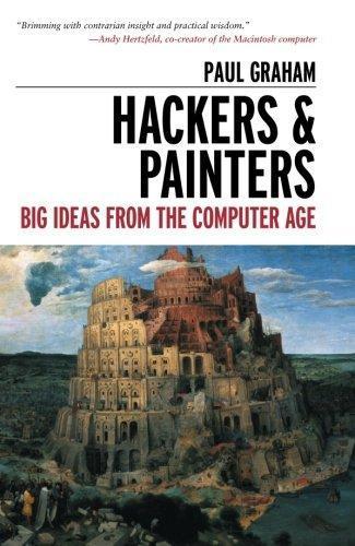 Paul Graham: Hackers & Painters (2010, O'Reilly Media)