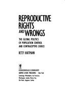 Betsy Hartmann: Reproductive rights and wrongs (1987, Harper & Row)