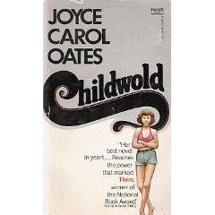Joyce Carol Oates: Childwold (1976, Fawcett)