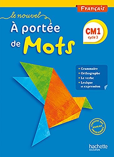 Jean-Claude Lucas, Janine Leclec'h - Lucas, Robert Meunier: Le Nouvel A portée de mots - Français CM1 - Livre élève - Ed. 2016 (Hardcover, HACHETTE EDUC)