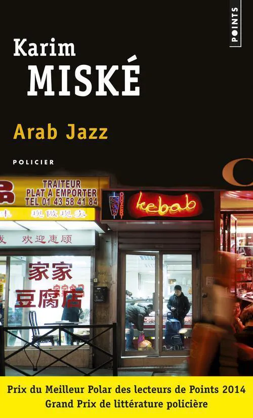 Karim Miské: Arab jazz (French language, 2014, Éditions Points)