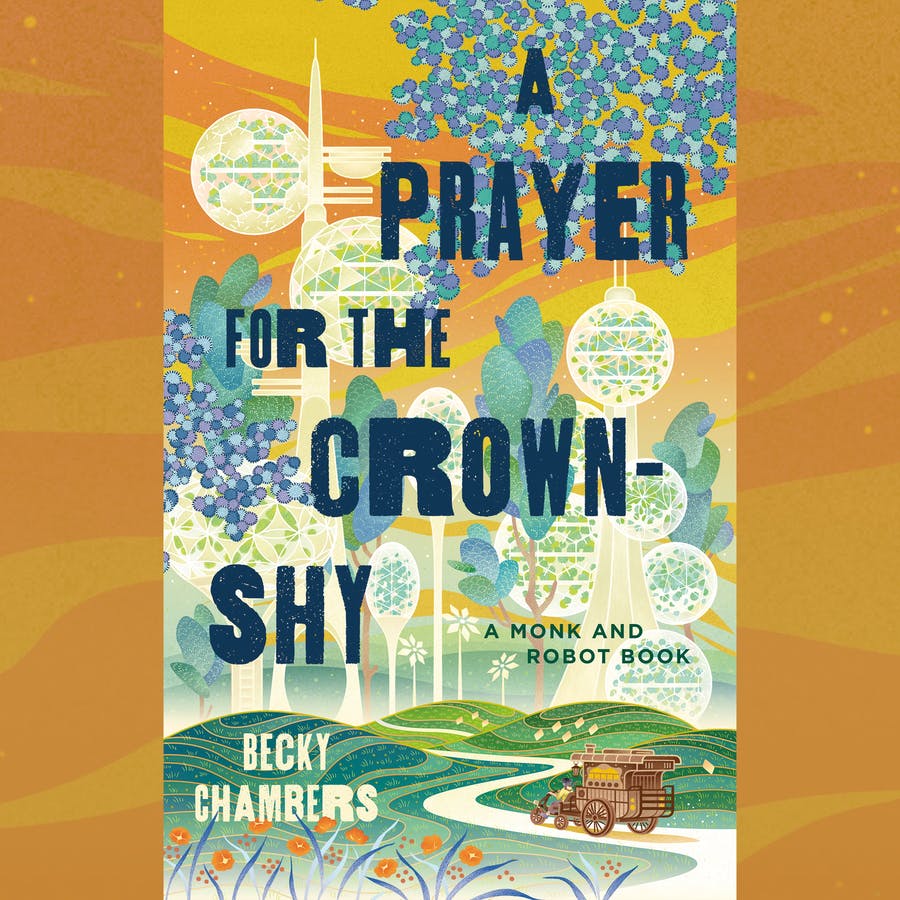 Becky Chambers, Emmett Grosland: A Prayer for the Crown-Shy (AudiobookFormat, 2022, Macmillan Audio)