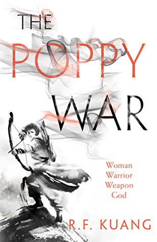 R.F. Kuang: The Poppy War (2018, HarperCollins Publishers Limited)
