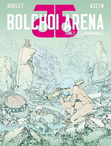 Boulet, Aseyn, Yoann Guillé: Bolchoï Arena (GraphicNovel, French language, 2020, Delcourt)