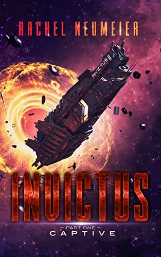 Rachel Neumeier: Invictus: Captive (Independently published)