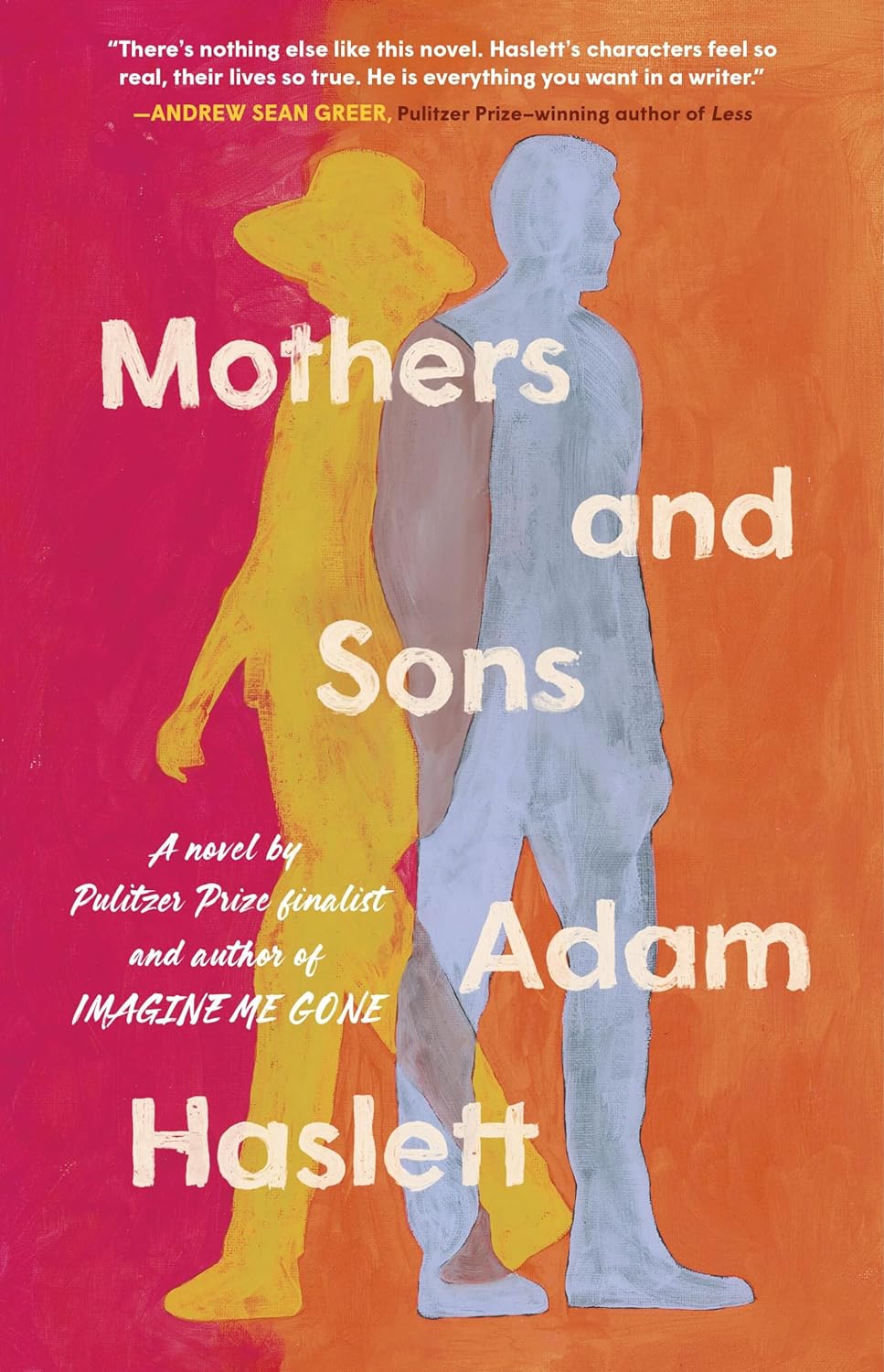 Adam Haslett: Mothers and Sons (2025, Little Brown & Company)