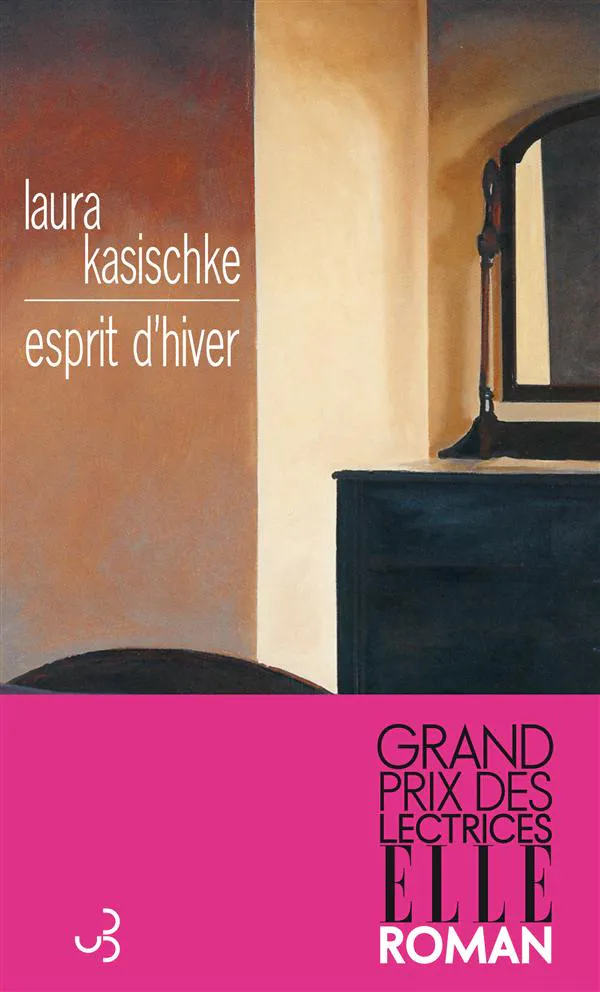 Laura Kasischke: Esprit d'hiver (French language, 2013)