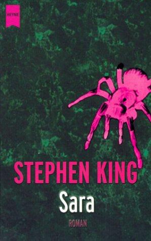 Stephen King, Mark Geyer: Sara. (Paperback, German language, 2002, Heyne)