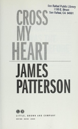 James Patterson: Cross my heart (2013, Little, Brown and Company)
