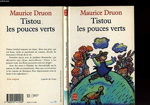 Maurice Druon: Tistou les pouces verts (French language, 1993, Gallimard Jeunesse)