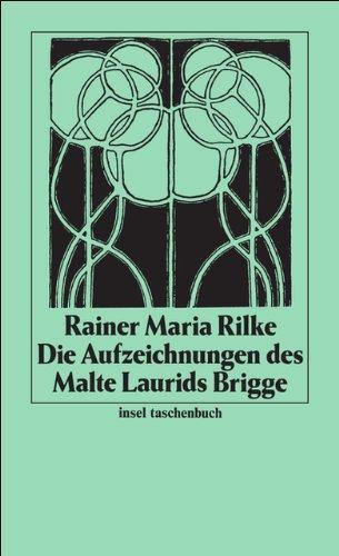 Rainer Maria Rilke: Die Aufzeichnungen des Malte Laurids Brigge (German language, 1982, Insel Verlag)