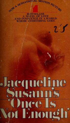 Jacqueline Susann: Once is not enough (Paperback, 1974, Bantam Books)