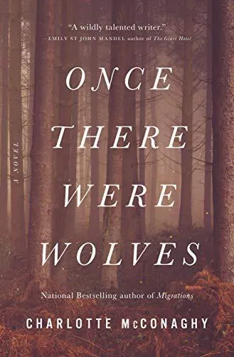 Charlotte McConaghy: Once There Were Wolves (2021)