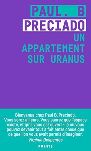 Paul B. Preciado DUPLICATE: Un appartement sur Uranus (French language, 2021, Éditions Points)