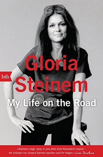 Gloria Steinem: My Life on the Road (Paperback, btb Verlag)