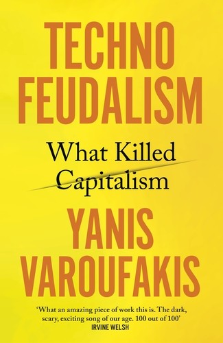 Yanis Varoufakis, Varoufakis, Yanis.: Techno-Feudalism (EBook, Vintage Digital (Penguin))