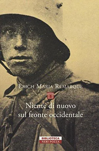 Erich Maria Remarque: Niente di nuovo sul fronte occidentale (Italian language, 2016, Neri Pozza Editore)
