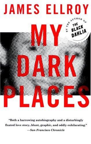 James Ellroy: My Dark Places (Paperback, Vintage)