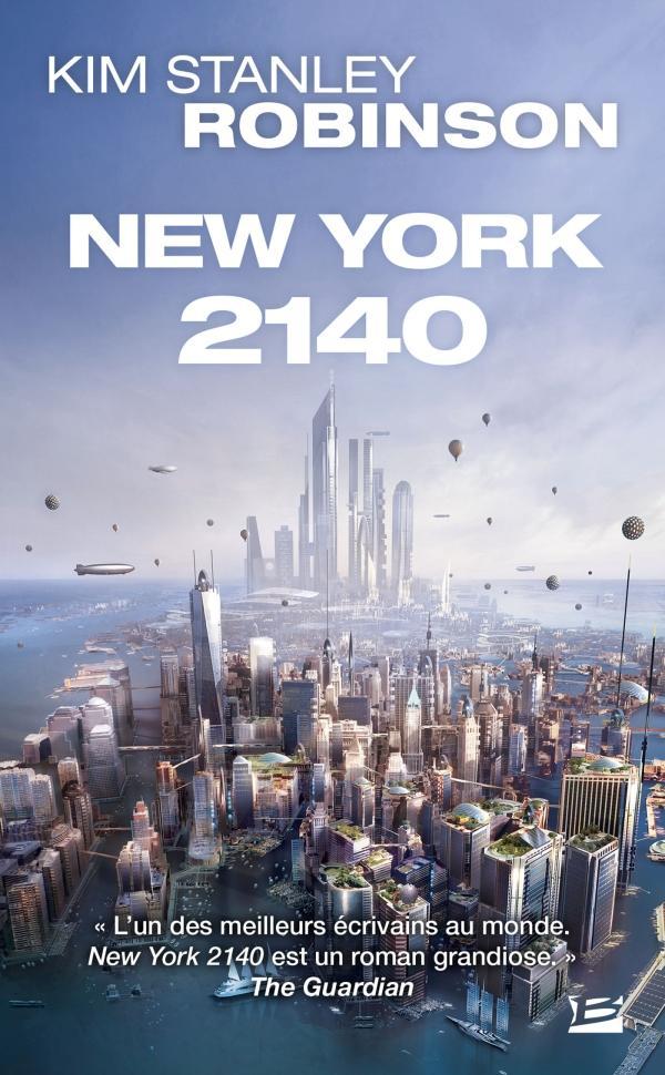 Kim Stanley Robinson: New York 2140 (French language, 2022, Bragelonne)