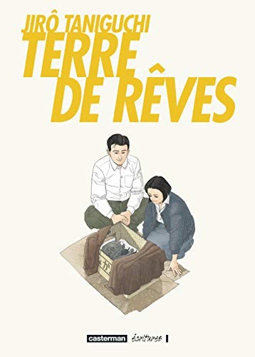 Jiro TANIGUCHI, Casterman: Terre de Reves (Paperback, French and European Publications Inc, CASTERMAN)