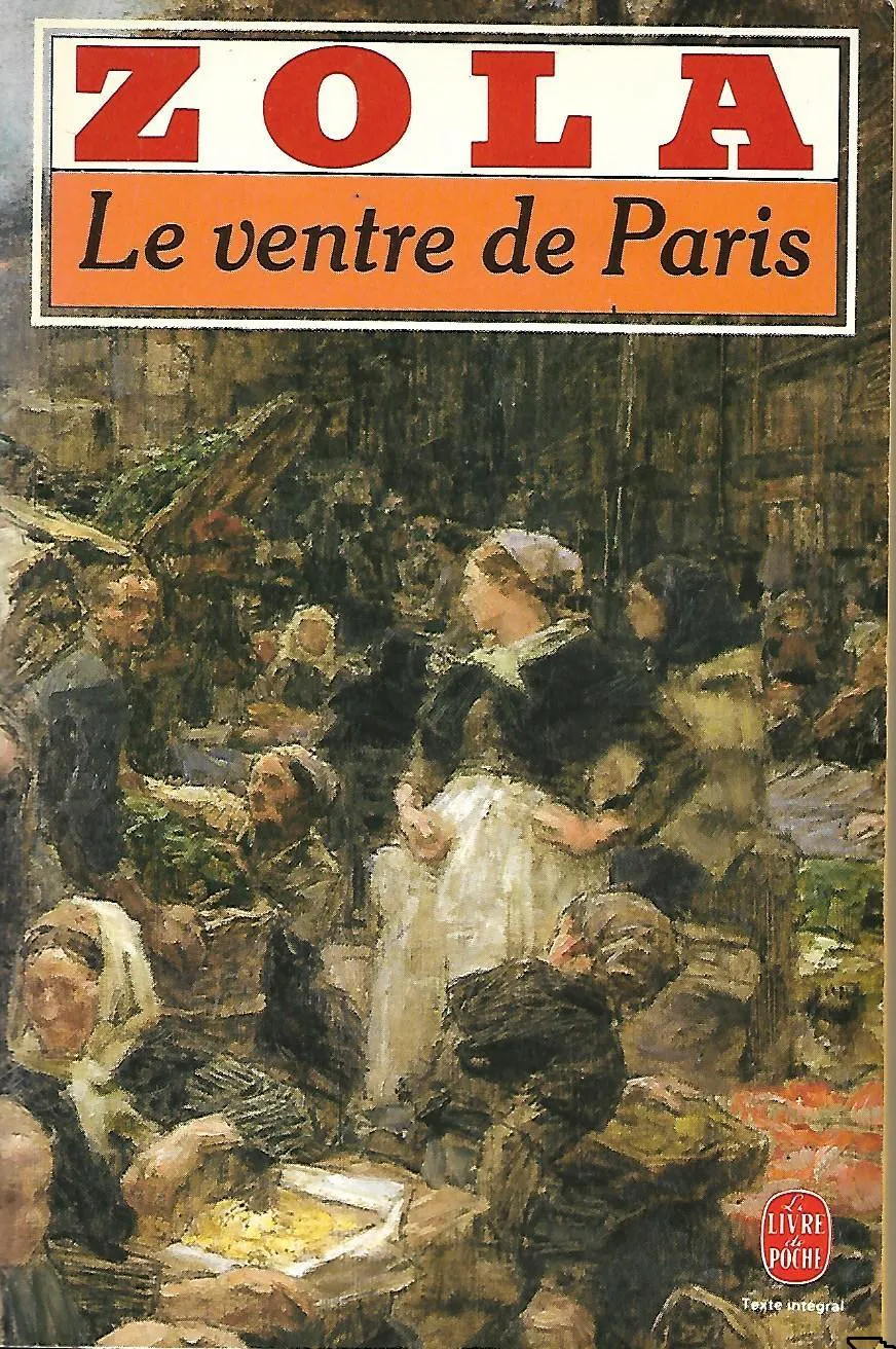 Émile Zola: Le Ventre de Paris (French language, 1971, Le Livre de poche)