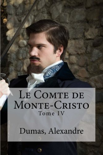 Alexandre Dumas fils, Hollybooks: Le Comte de Monte-Cristo (Paperback, 2016, Createspace Independent Publishing Platform, CreateSpace Independent Publishing Platform)