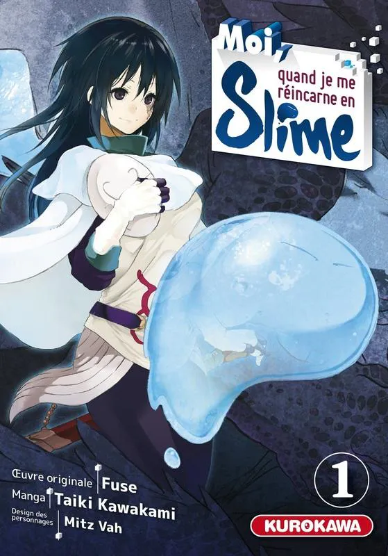 Fuse, Taiki Kawakami: Moi, quand je me réincarne en Slime, Tome 1 (French language, 2017, Kurokawa)