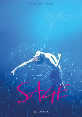 Quentin Zuttion: Sage (GraphicNovel, French language, 2025, Le Lombard)