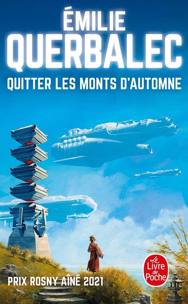 Émilie Querbalec: Quitter les monts d'automne (French language, 2022, Le Livre de poche)