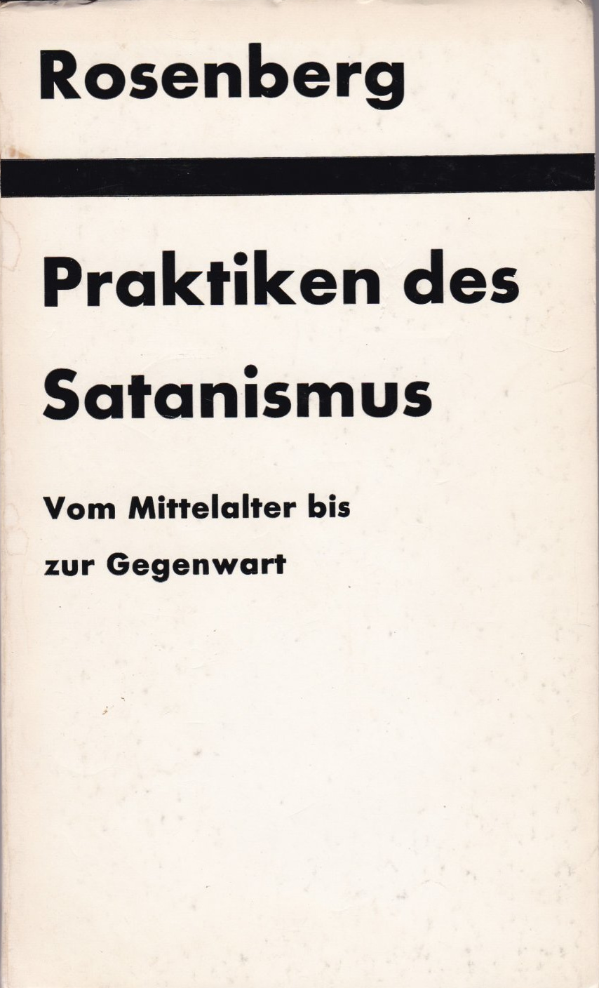 Alfons Rosenberg: Praktiken des Satanismus (Paperback, 1965)