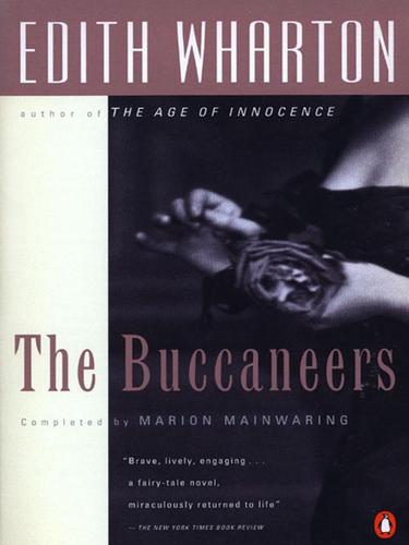 Edith Wharton: The Buccaneers (EBook, 2008, Penguin Group USA, Inc.)
