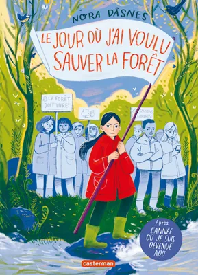 Nora Dåsnes: Le jour où j’ai voulu sauver la forêt (GraphicNovel, French language, 2023, Casterman)