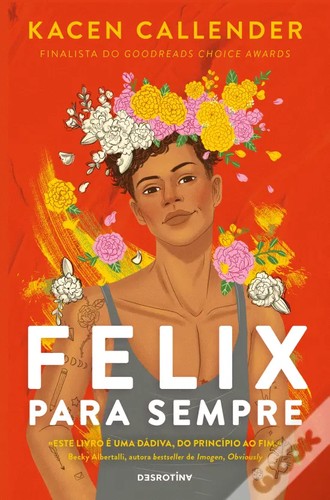 Kacen Callender: Felix Para Sempre (Paperback, Desrotina)