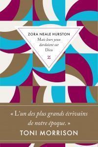 Zora Neale Hurston: Mais leurs yeux dardaient sur Dieu (French language)