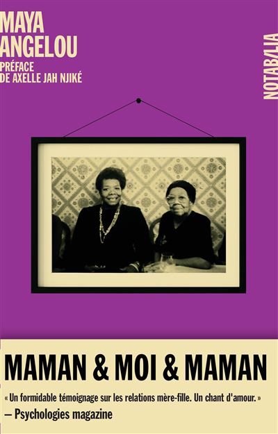 Maya Angelou: Maman, moi et maman (Paperback, français language, Noir sur blanc)