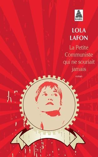 Lola Lafon: La petite communiste qui ne souriait jamais (French language, 2015)