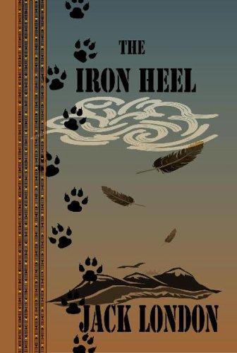 Jack London: The Iron Heel (Quiet Vision Classic) (Paperback, 2003, Quiet Vision Pub)