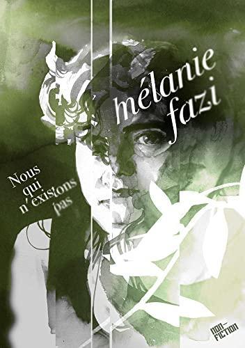 Mélanie Fazi: Nous qui n'existons pas (French language, 2018, Dystopia)