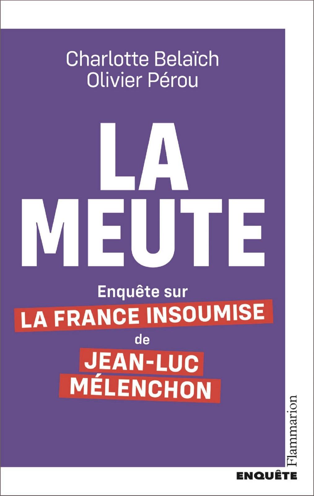 Charlotte Belaïch, Olivier Pérou: La meute (French language, Groupe Flammarion)