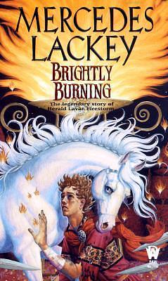 Mercedes Lackey: Brightly Burning (2000)