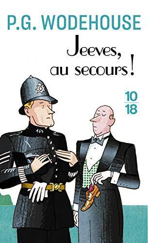 P.G.(Pelham Grenville) Wodehouse: Jeeves, au secours (French language, 1981, 10-18)