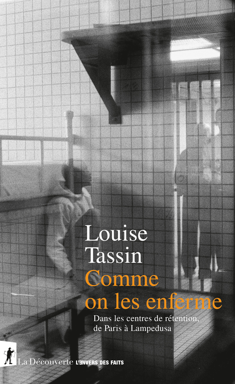 Louise Tassin: Comme on les enferme (Hardcover, French language, 2026, La Découverte)