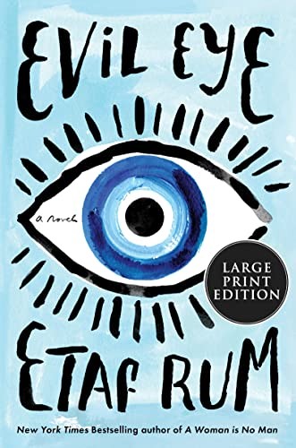 Etaf Rum: Evil Eye (2022, HarperCollins Publishers, Harper Large Print)