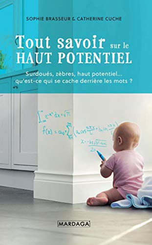 Sophie Brasseur: Tout savoir sur le Haut Potentiel (Paperback, 2021, Mardaga)