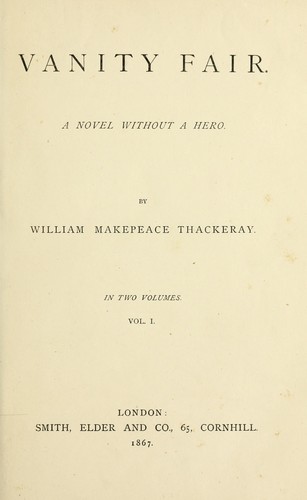 William Makepeace Thackeray: Vanity fair (1867, Smith, Elder and Co.)